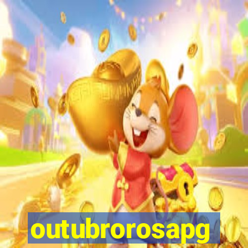 outubrorosapg