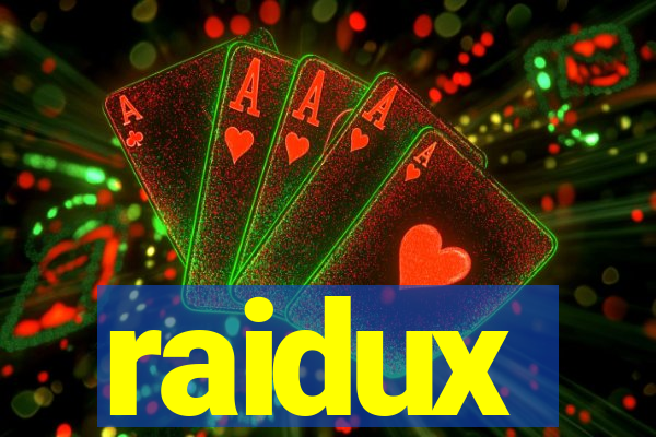raidux
