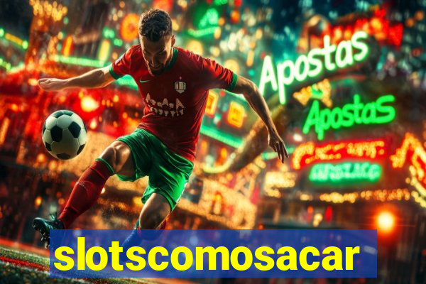 slotscomosacar