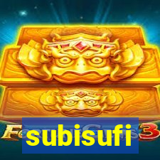 subisufi