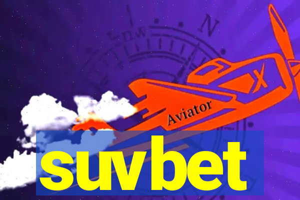 suvbet