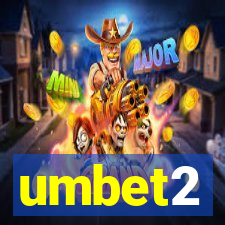umbet2