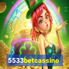 5533betcassino