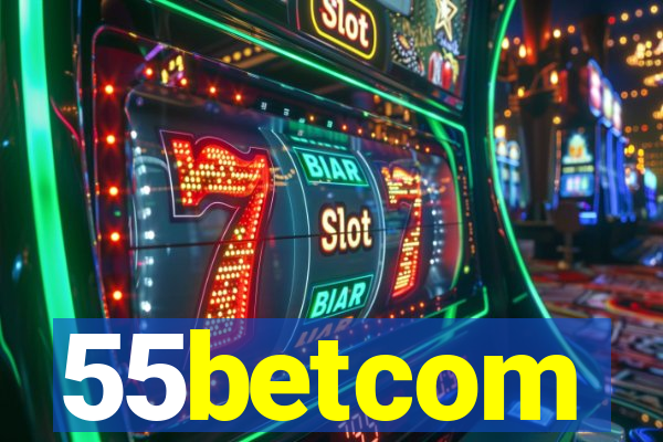 55betcom