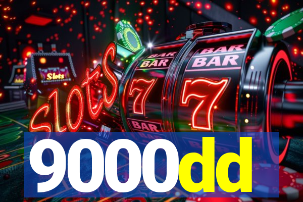 9000dd