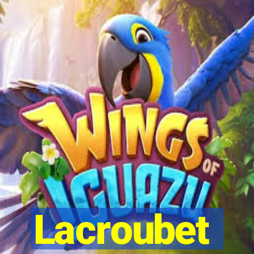 Lacroubet