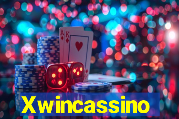 Xwincassino