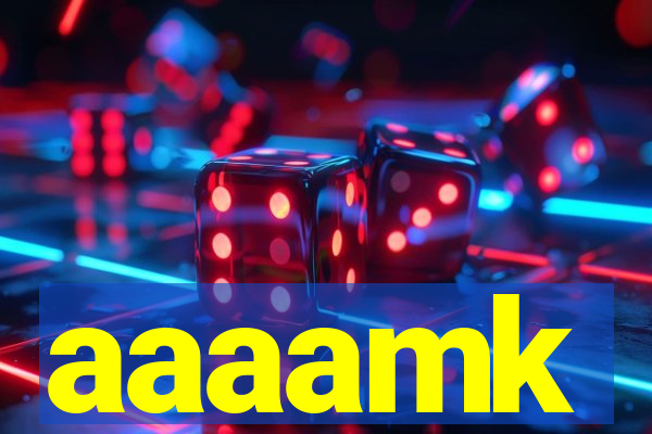aaaamk