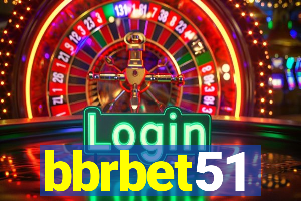 bbrbet51