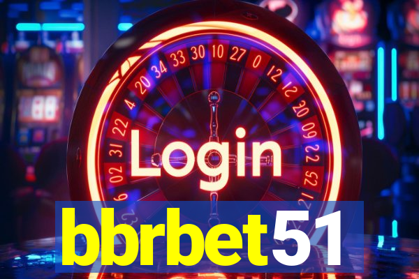 bbrbet51