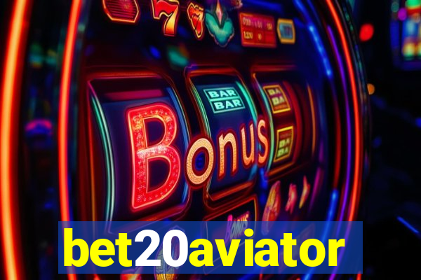 bet20aviator