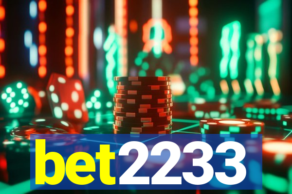 bet2233