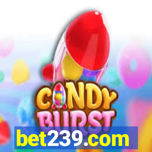 bet239.com
