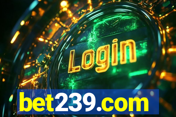 bet239.com