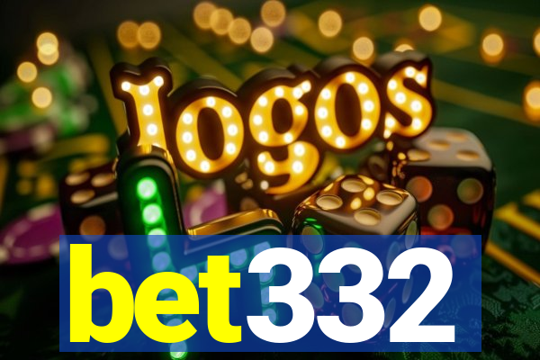 bet332