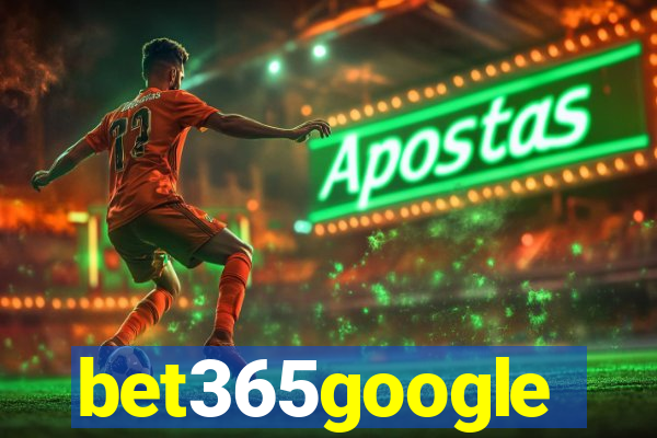 bet365google