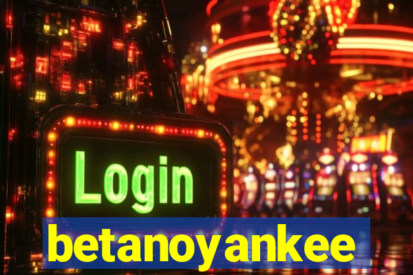 betanoyankee