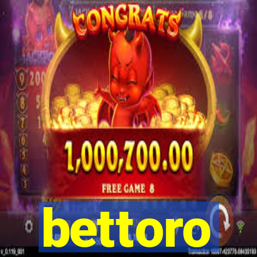 bettoro