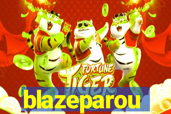 blazeparou