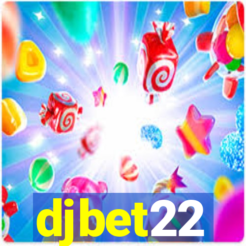 djbet22