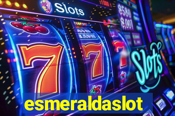 esmeraldaslot