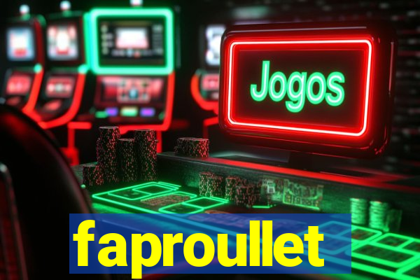 faproullet