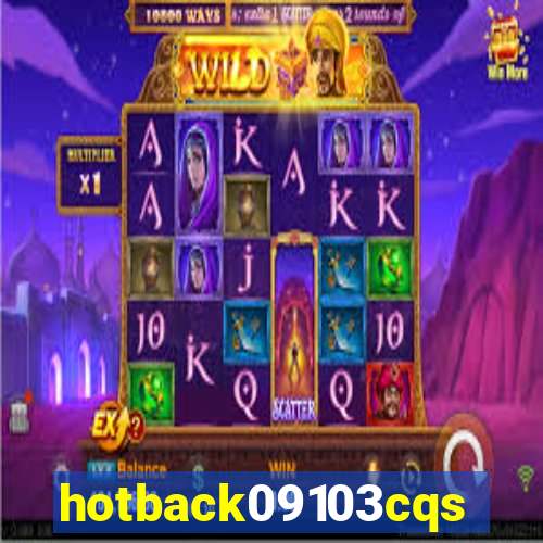 hotback09103cqs.cc
