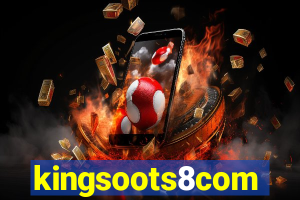 kingsoots8com