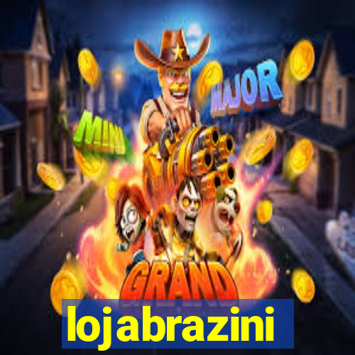 lojabrazini