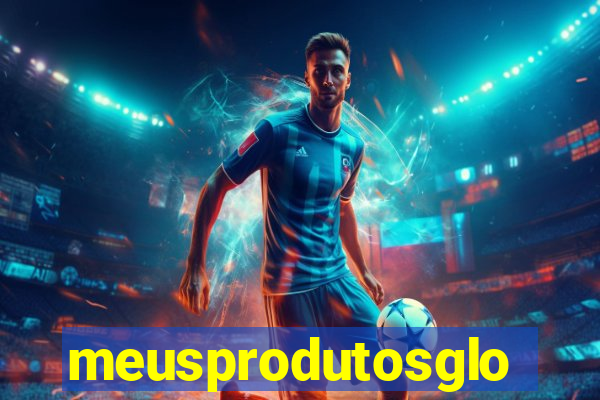 meusprodutosglobo