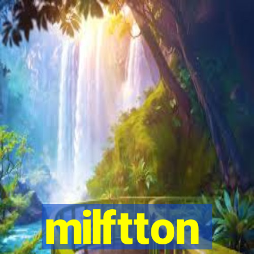 milftton