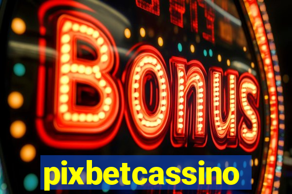 pixbetcassino