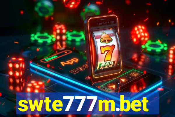 swte777m.bet