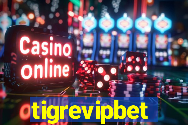 tigrevipbet