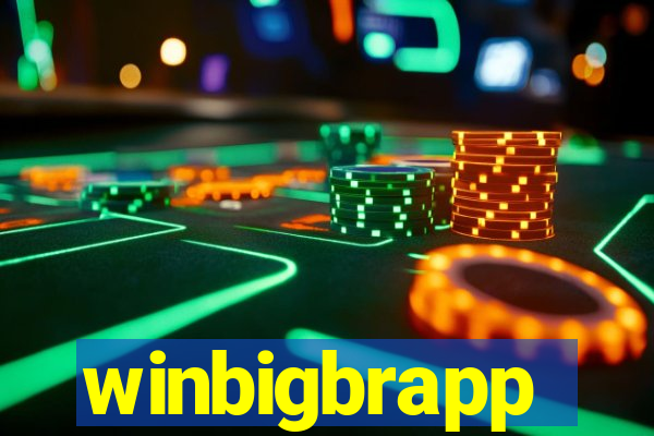winbigbrapp