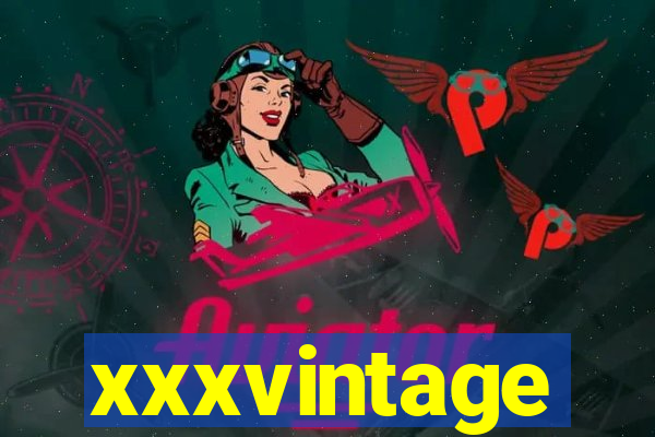 xxxvintage
