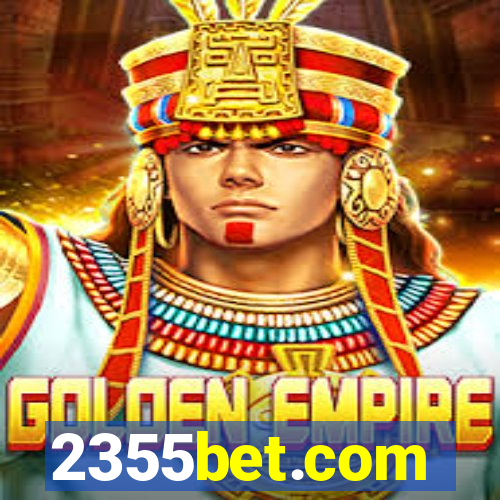 2355bet.com
