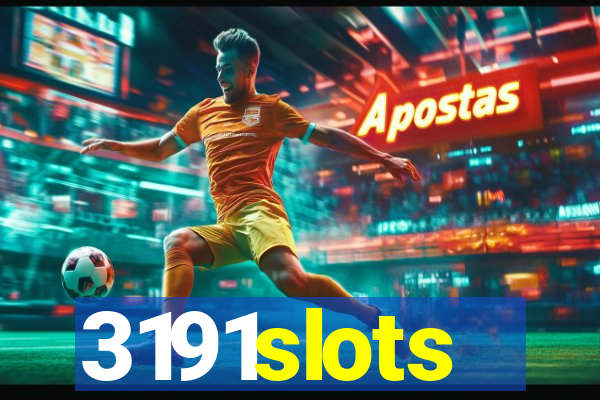 3191slots