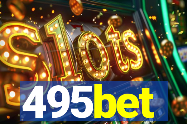 495bet