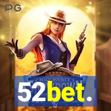 52bet.