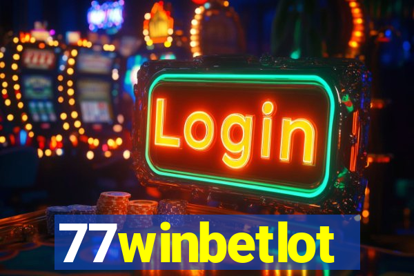 77winbetlot