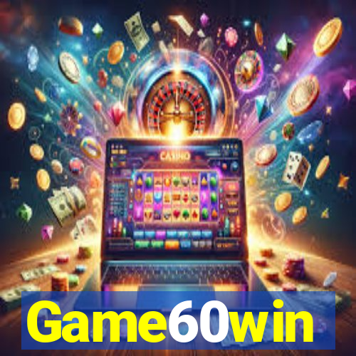 Game60win