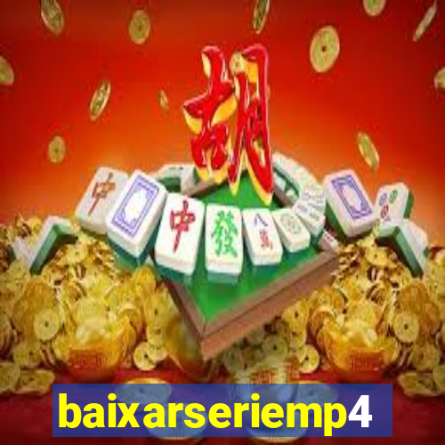 baixarseriemp4