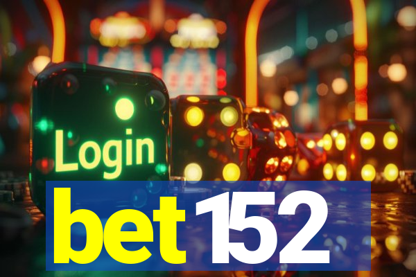 bet152