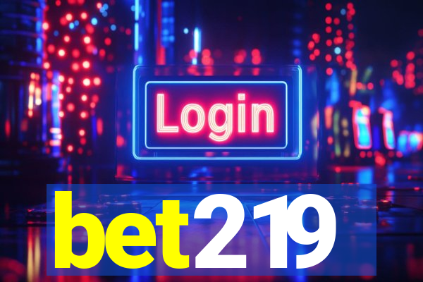 bet219