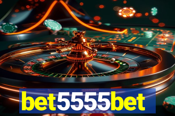 bet5555bet