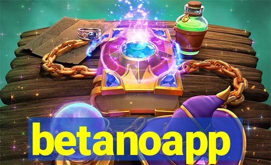 betanoapp