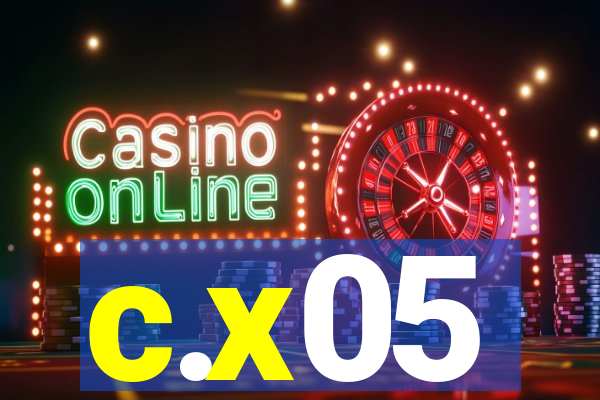 c.x05
