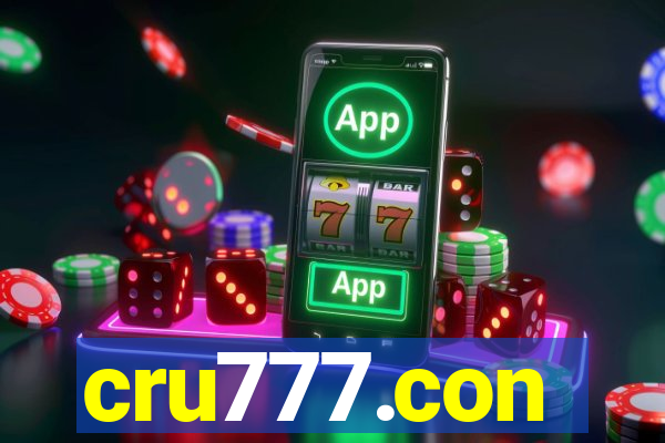 cru777.con