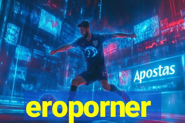eroporner